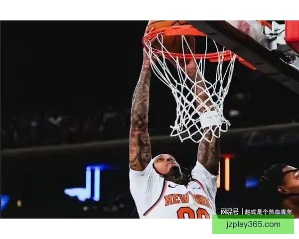 克拉克斯顿对阵尼克斯遭遇14连败 唐斯加盟纽约后未曾败给篮网